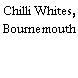 Chilli Whites, Bournemouth