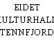 EIDET KULTURHALL, TENNFJORD