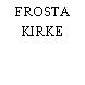 FROSTA KIRKE