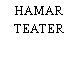 HAMAR TEATER