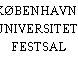KØBENHAVNS UNIVERSITETS FESTSAL