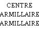 CENTRE ARMILLAIRE
