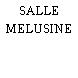 SALLE MELUSINE