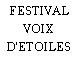 FESTIVAL VOIX D'ETOILES
