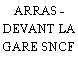 ARRAS - DEVANT LA GARE SNCF