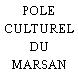 POLE CULTUREL DU MARSAN
