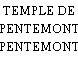 TEMPLE DE PENTEMONT
