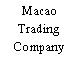 Macao Trading Company