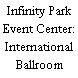 Infinity Park Event Center: International Ballroom