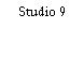 Studio 9