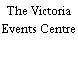 The Victoria Events Centre