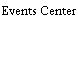 Events Center