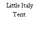 Little Italy Tent