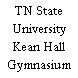 TN State University Kean Hall Gymnasium