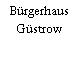 Bürgerhaus Güstrow