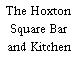 The Hoxton Square Bar and Kitchen