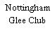 Nottingham Glee Club