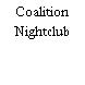 Coalition Nightclub