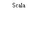 Scala