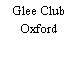 Glee Club Oxford