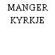 MANGER KYRKJE