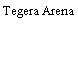 Tegera Arena