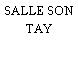 SALLE SON TAY