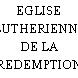 EGLISE LUTHERIENNE DE LA REDEMPTION