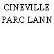CINEVILLE PARC LANN