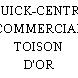 QUICK-CENTRE COMMERCIAL TOISON D'OR
