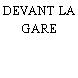 DEVANT LA GARE