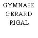 GYMNASE GERARD RIGAL