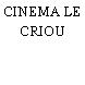 CINEMA LE CRIOU