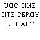 UGC CINE CITE CERGY LE HAUT