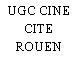 UGC CINE CITE ROUEN