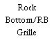 Rock Bottom/RB Grille