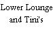 Lower Lounge and Tini's