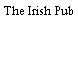 The Irish Pub