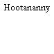 Hootananny