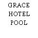 GRACE HOTEL POOL