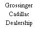 Grossinger Cadillac Dealership