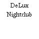 DeLux Nightclub