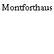 Montforthaus