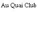 Au Quai Club