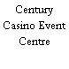 Century Casino Event Centre