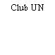 Club UN