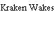 Kraken Wakes