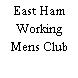 East Ham Working Mens Club