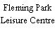 Fleming Park Leisure Centre