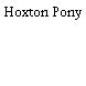 Hoxton Pony